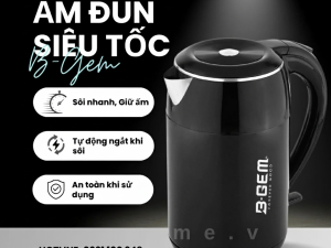ẤM SIÊU TỐC CAO CẤP 2 LỚP CÁCH NHIỆT B-GEM BG-09A